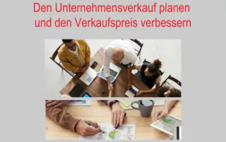 Unternehmensverkauf Wertmaximierung