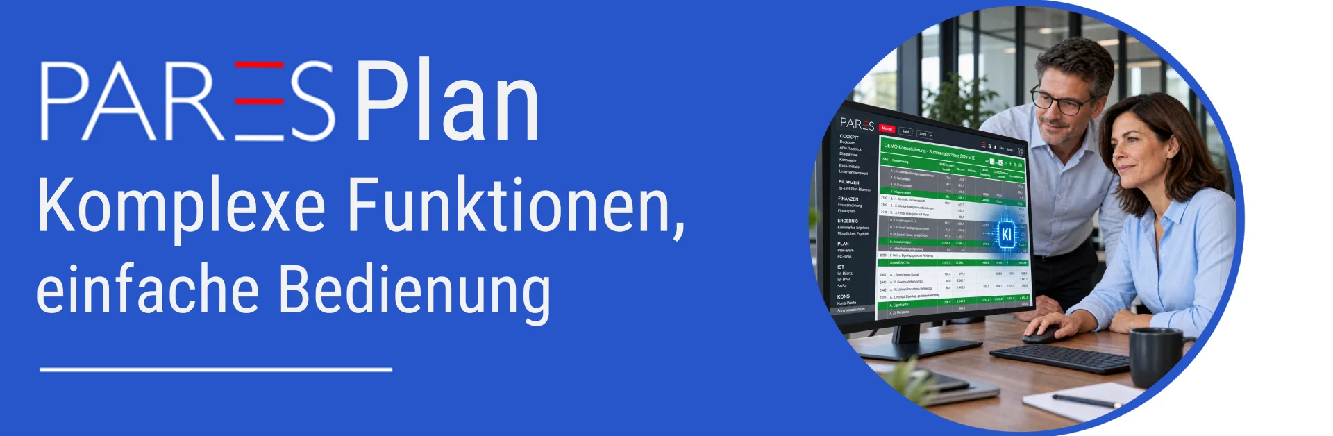 PARES Plan einfache Bedienung PARES Plan - Komplexe Funktionen, einfache Bedienung